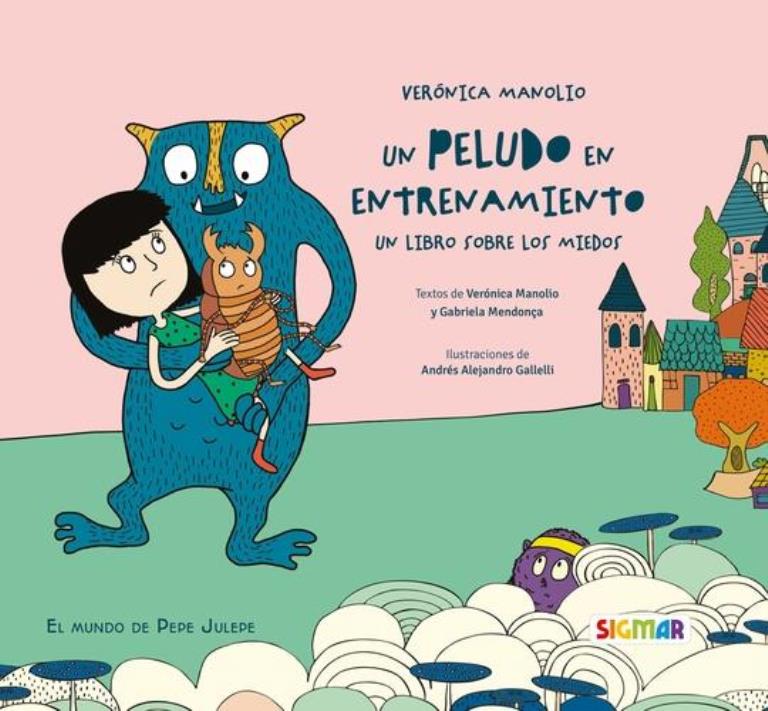 UN PELUDO EN ENTRENAMIENTO- UN LIBRO SOBRE LOS MIEDOS