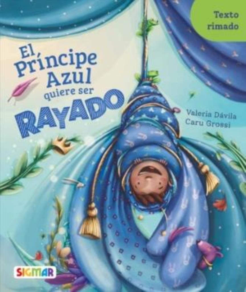 PRINCIPE AZUL QUIERE SER RAYADO, EL