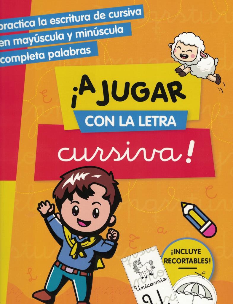 A JUGAR CON LA LETRA CURSIVA