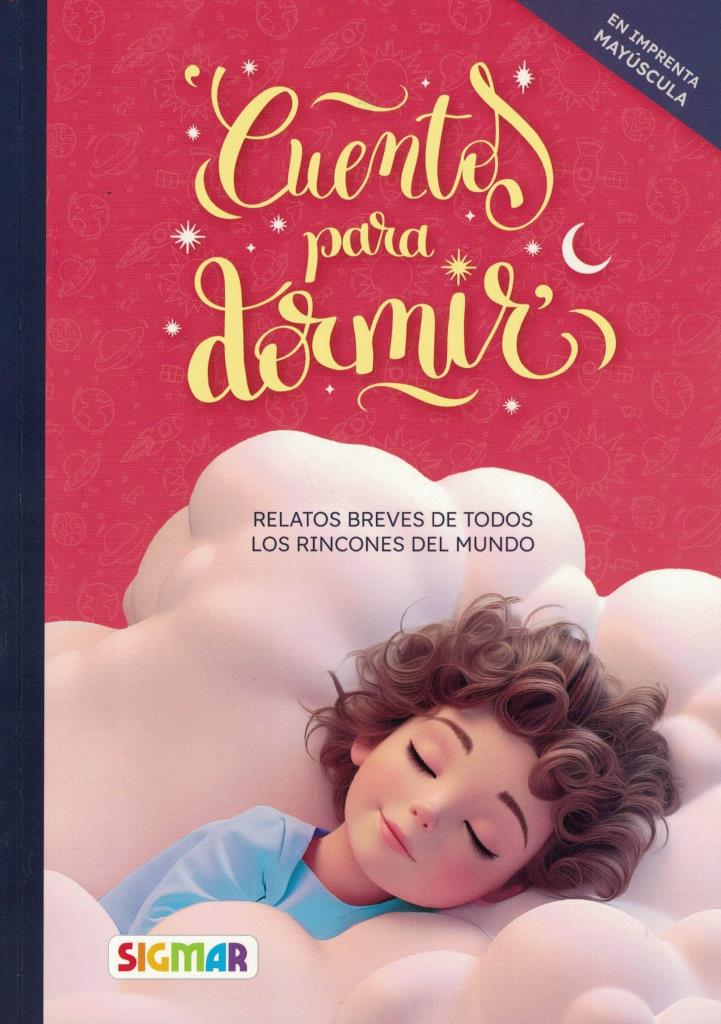 CUENTOS PARA DORMIR - RELATOS BREVES DE TODOS LOS RINCONES DEL MUNDO