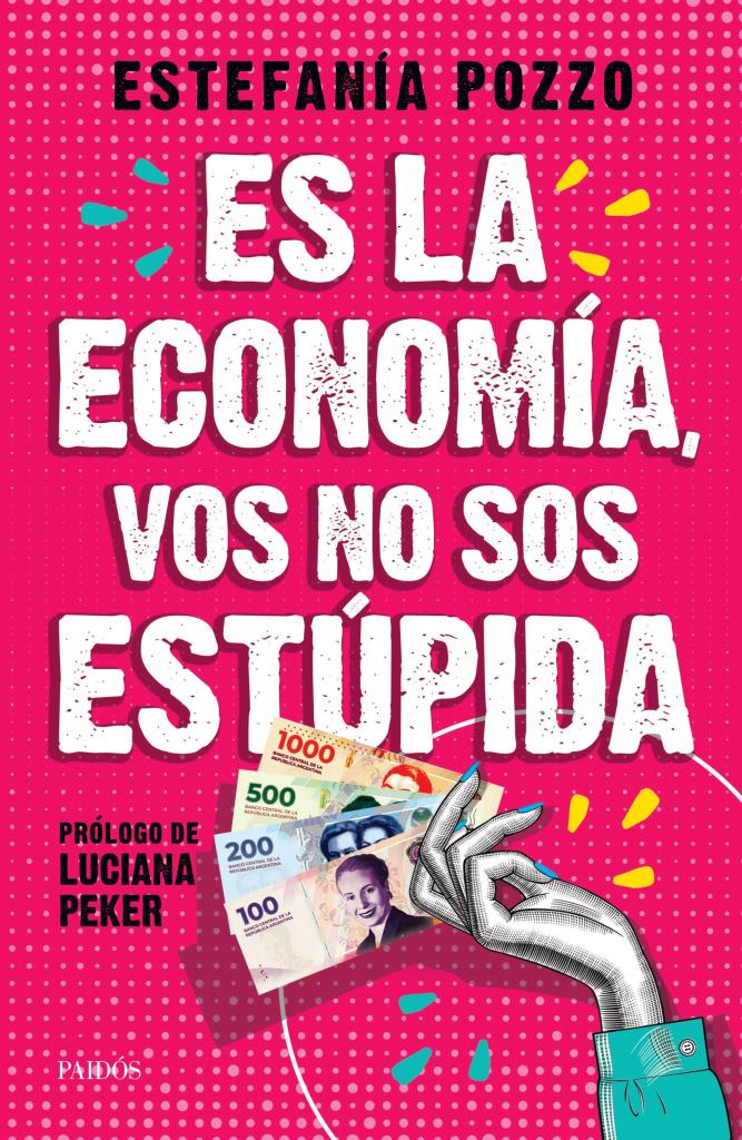 ES LA ECONOMÍA, VOS NO SOS ESTÑPIDA