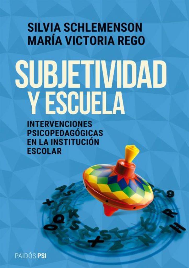 SUBJETIVIDAD Y ESCUELA