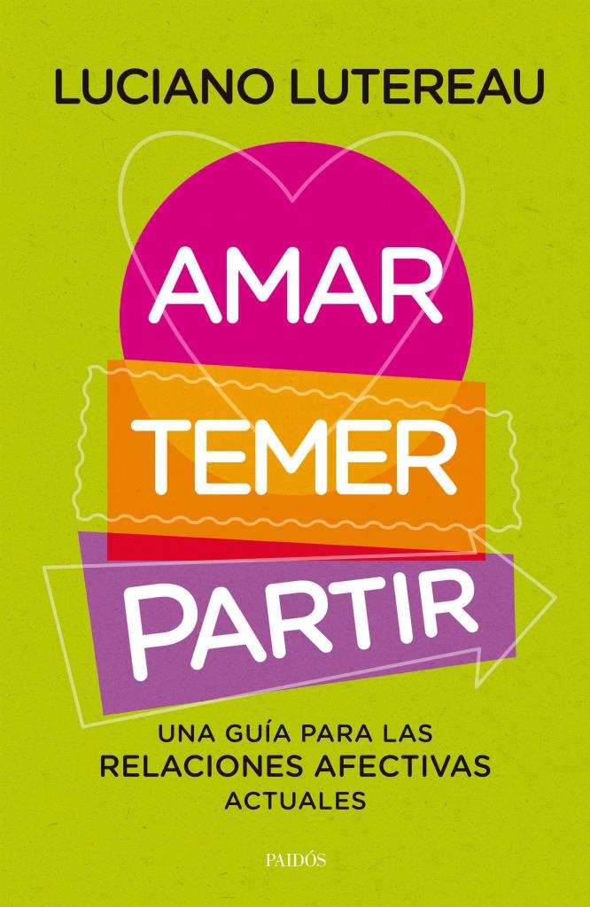 AMAR, TEMER, PARTIR