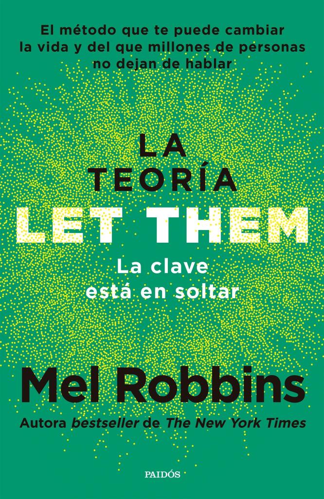 TEORIA LET THEM, LA-  LA CLAVE ESTA EN SOLTAR