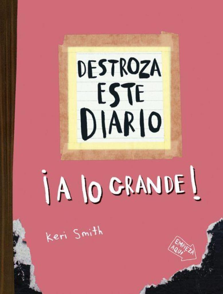 DESTROZA ESTE DIARIO A LO GRANDE