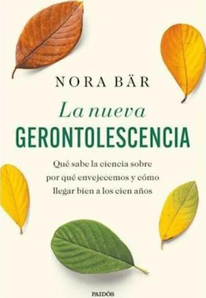 NUEVA GERONTOLESCENCIA, LA
