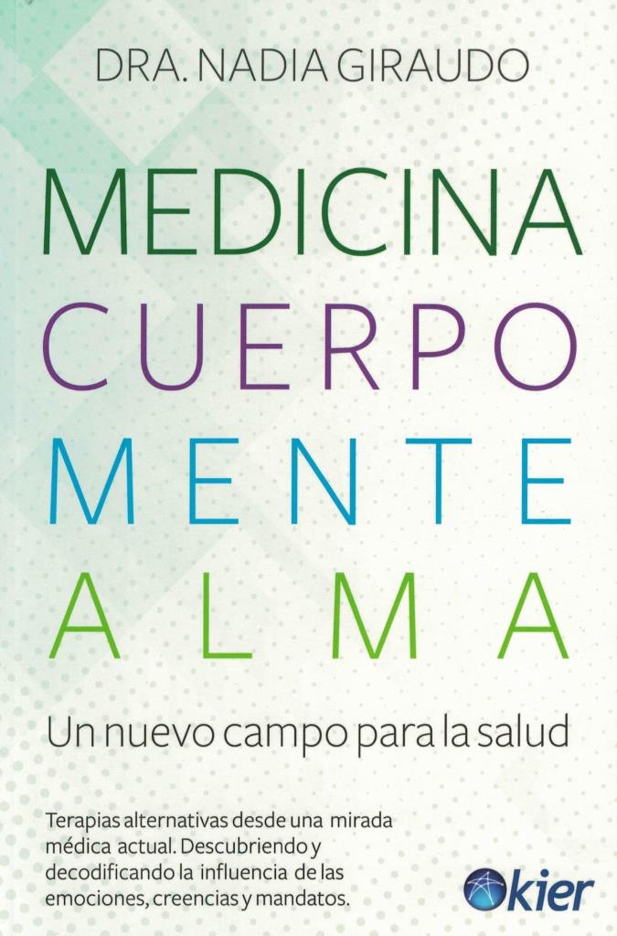 MEDICINA, CUERPO, MENTE, ALMA