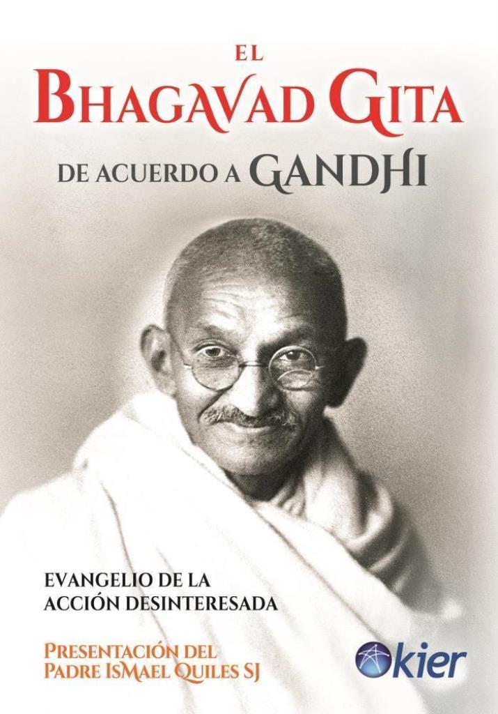 BHAGAVAD GITA DE ACUERDO A GANDHI - 2/ED.