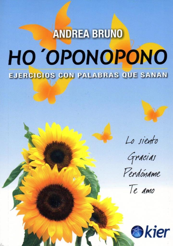 HO OPONOPONO- EJERCICIOS CON PALABRAS QUE SANAN