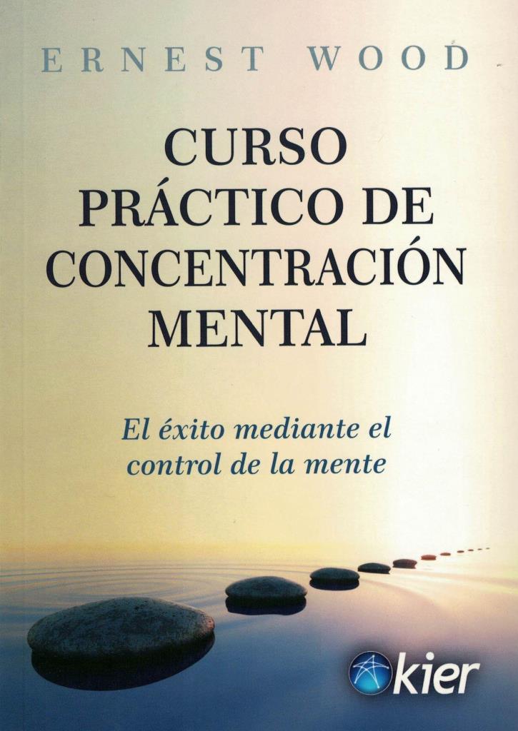 CURSO PRACTICO DE CONCENTRACION MENTAL