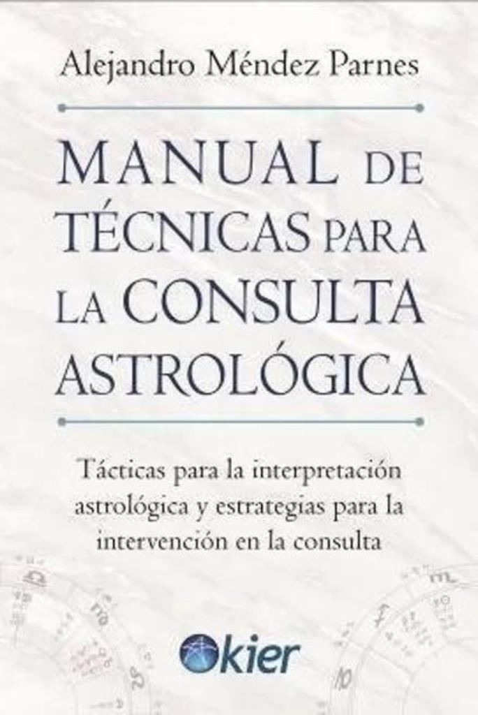 MANUAL DE TÑCNICAS PARA LA CONSULTA  ASTROLÑGICA