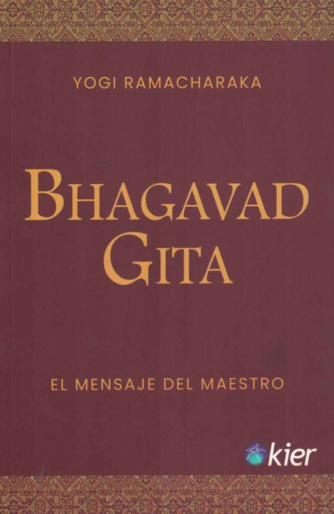 BHAGAVAD GITA- El mensaje del maestro