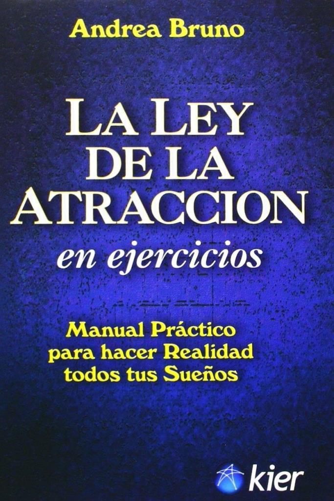 LEY DE ATRACCION CON EJERCICIOS, LA