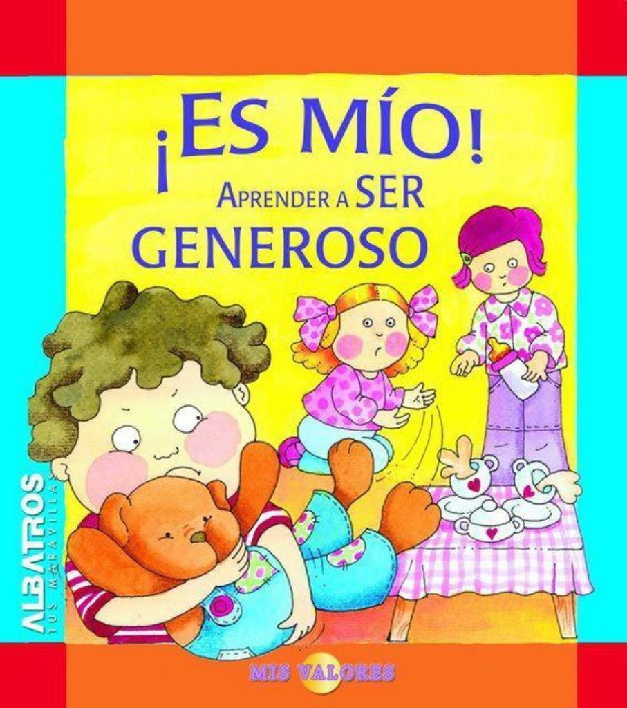 ES MIO! APRENDER A SER GENEROSO