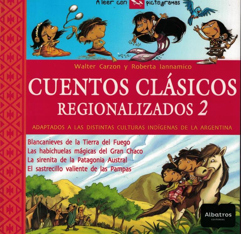 CUENTOS CLASICOS REGIONALIZADOS 2