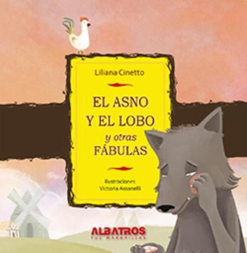 ASNO Y EL LOBO, EL. Y OTRAS FABULAS