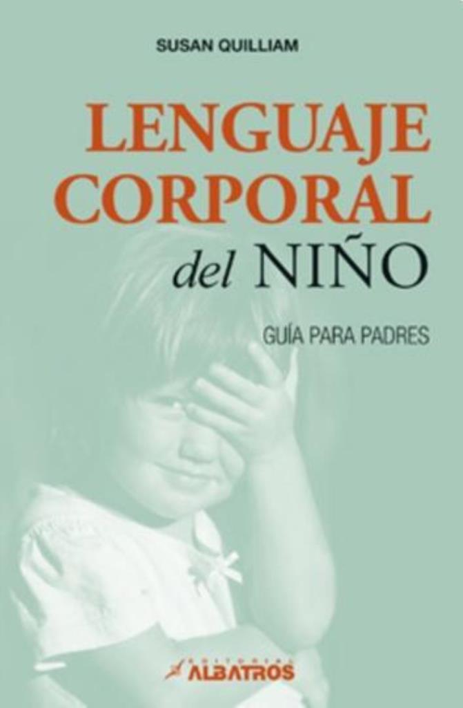 LENGUAJE CORPORAL DEL NIÑO. GUIA PARA PADRES