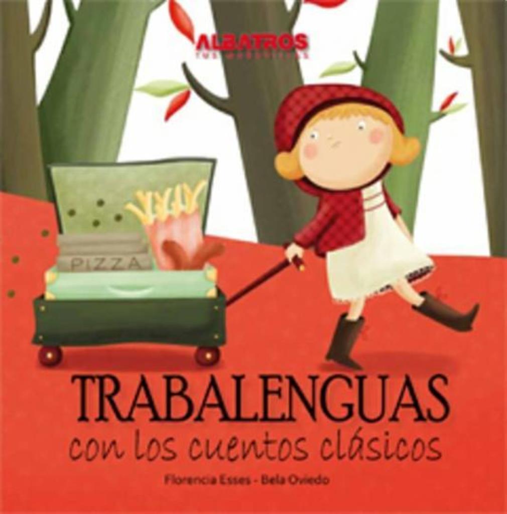 TRABALENGUAS CON LOS CUENTOS CLASICOS - PALABRAS PALABRERAS