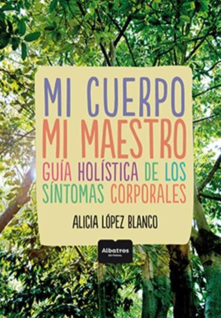 MI CUERPO, MI MAESTRO - CONCIENCIA VIVA