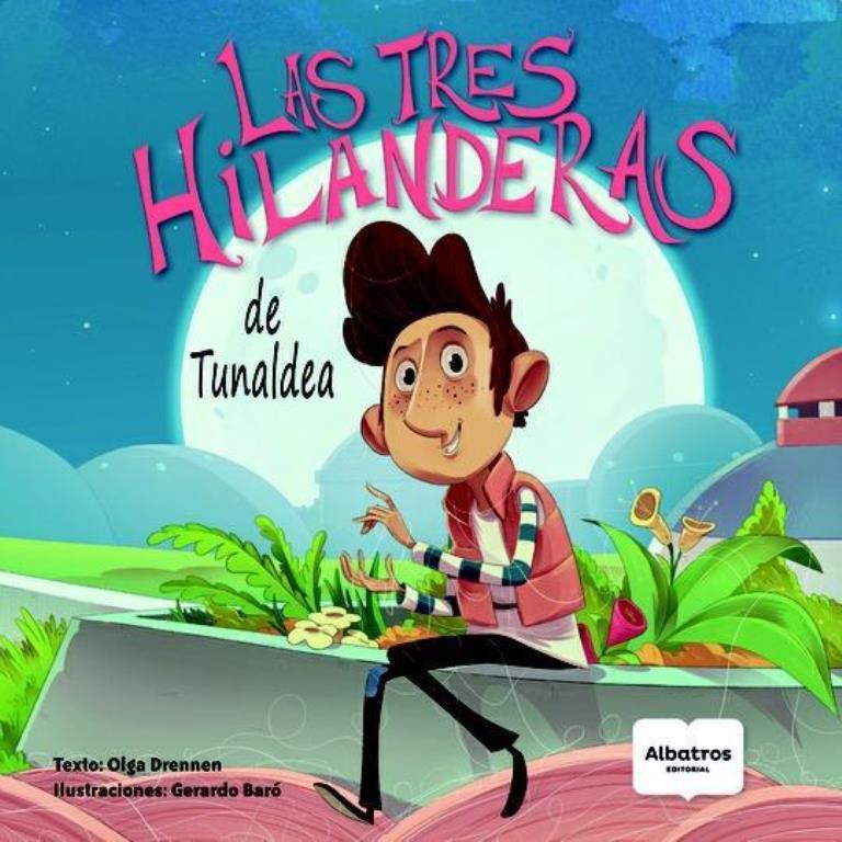 3 HILANDERAS DE TUNALDEA, LAS