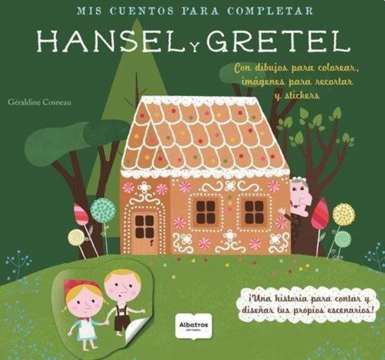 HANSEL Y GRETAL - MIS CUENTOS PARA COMPLETAR