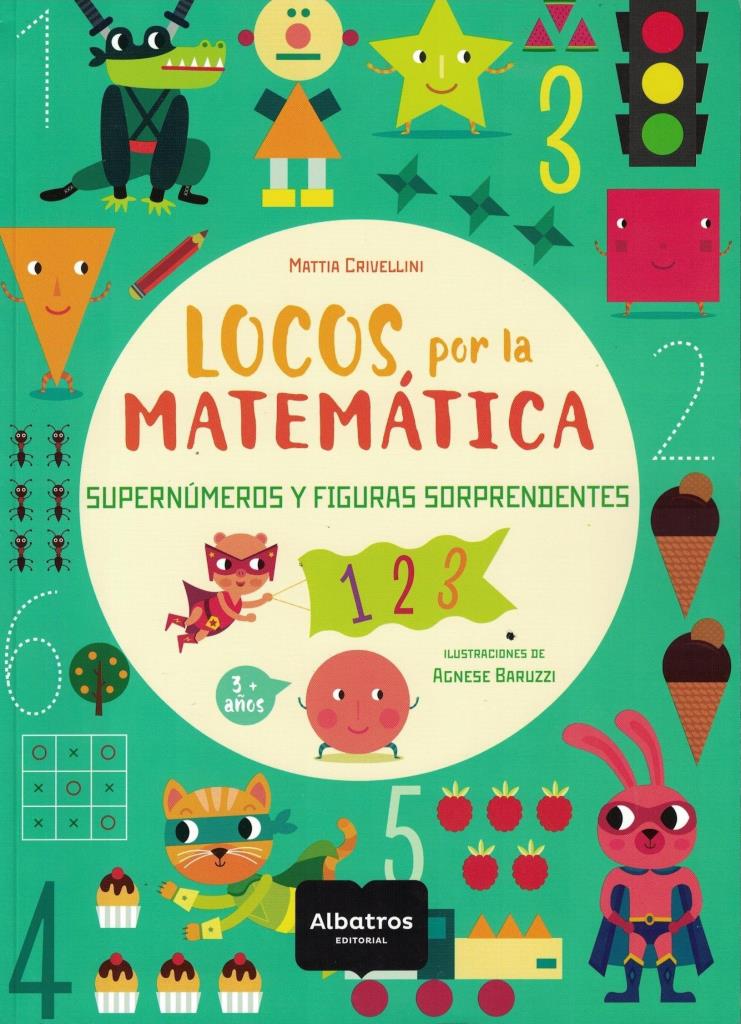 LOCOS POR LA MATEMATICA- SUPERNUMEROS Y FIGURAS SORPRENDENTES