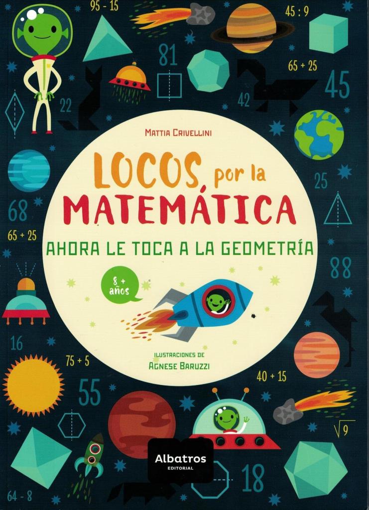 LOCOS POR LA MATEMATICA- AHORA LE TOCA A LA GEOMETRIA