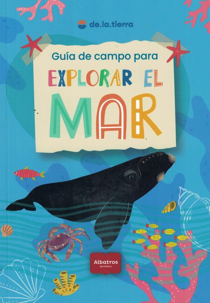 GUÍA DE CAMPO PARA EXPLORAR EL MAR