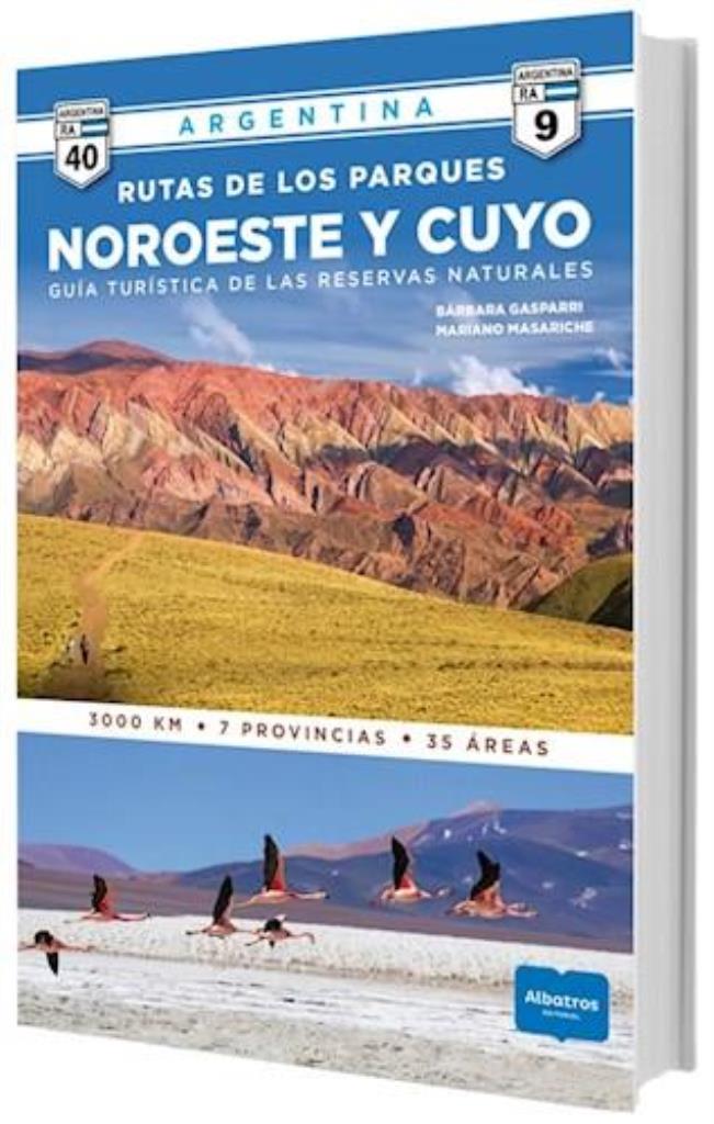 RUTAS DE LOS PARQUES, LAS: NOA Y CUYO