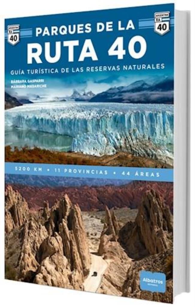 RUTAS DE LOS PARQUES, LA: RUTA 40