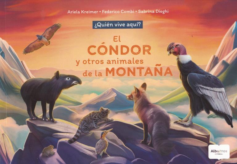 CONDOR Y OTROS ANIMALES DE LA MONTAÑA, EL - QUIEN VIVE AQUI