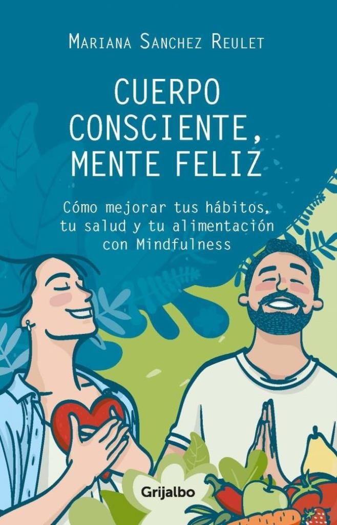 CUERPO CONSCIENTE, MENTE FELIZ