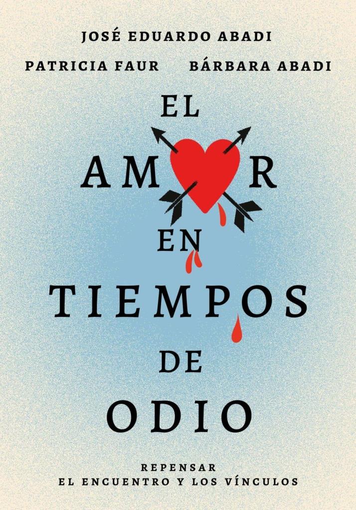 AMOR EN TIEMPOS DE ODIO, EL