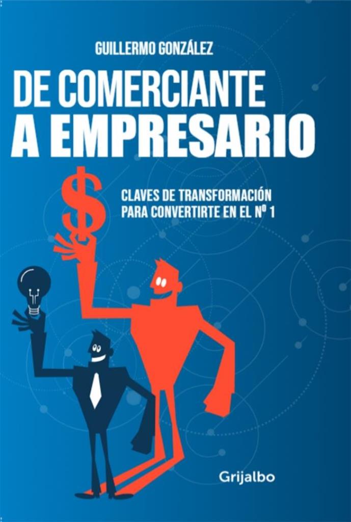 DE COMERCIANTE A EMPRESARIO