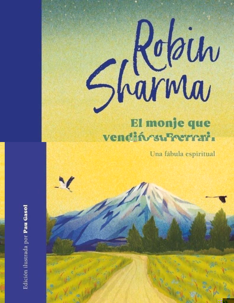 MONJE QUE VENDIO SU FERRARI - EDICION ILUSTRADA