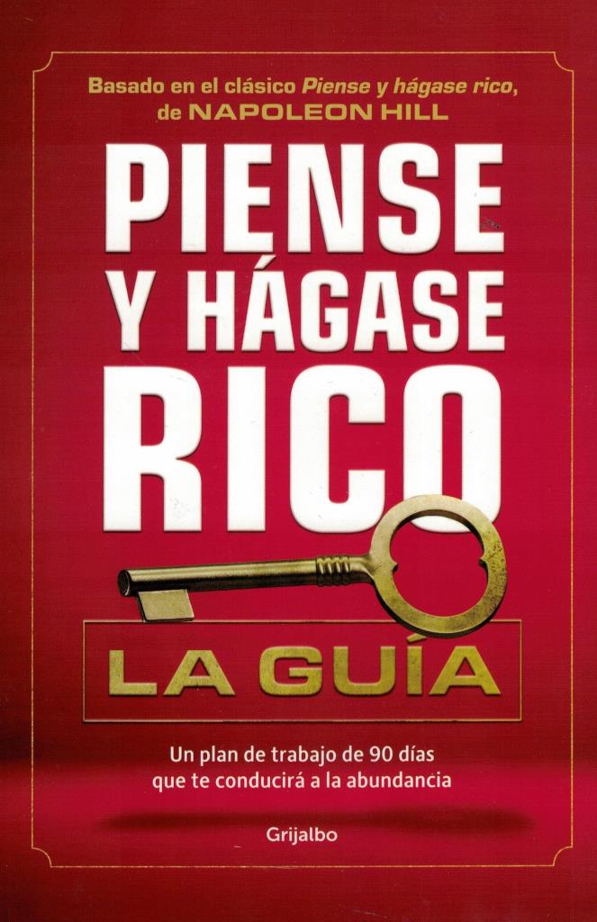 PIENSE Y HAGASE RICO- LA GUIA