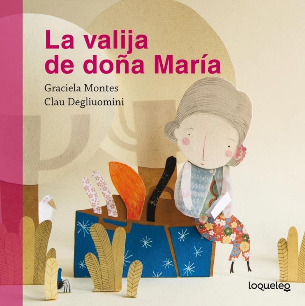 VALIJA DE DOÑA MARIA, LA - PEQUEÑAS HISTORIAS