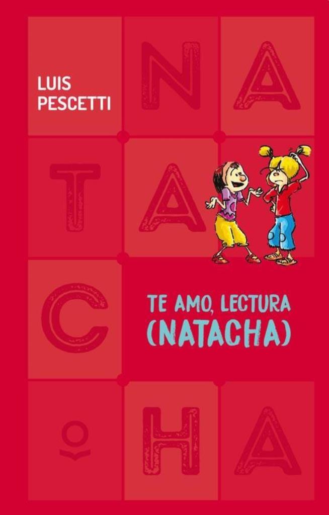 TE AMO, LECTURA. NATACHA - 2017