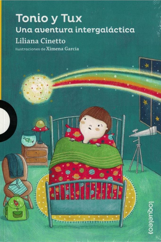 TONIO Y TUX. UNA AVENT.INTERGALACTICA