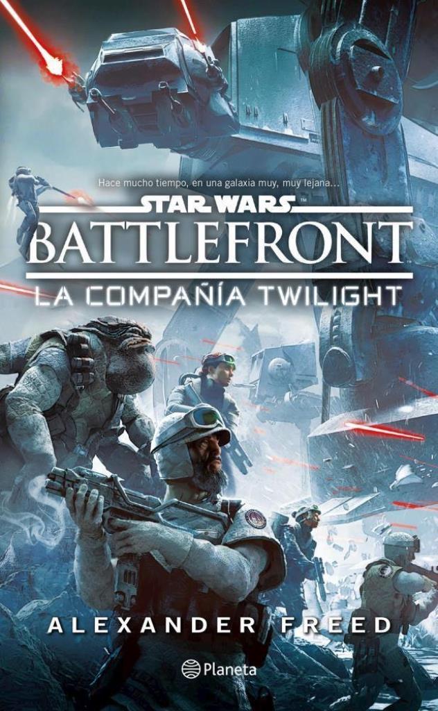 STAR WARS. BATTLEFRONT, COMPAÑIA CREPUSCULO (NOVELA)