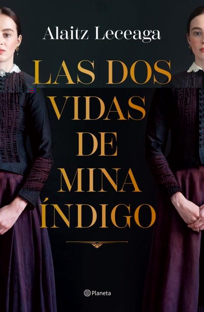 DOS VIDAS DE MINA INDIGO, LAS