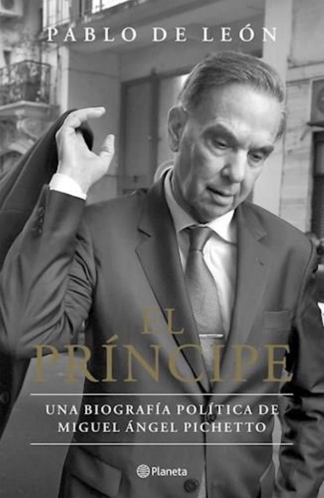 PRINCIPE, EL (BIOGRAFIA PICHETTO)