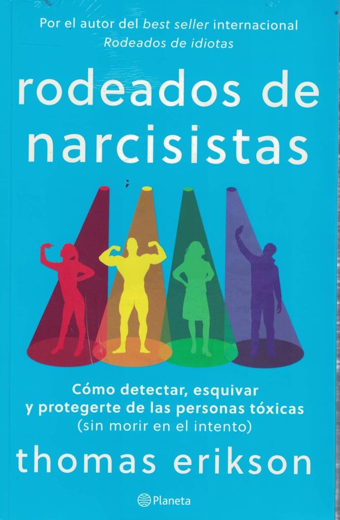 RODEADOS DE NARCISISTAS