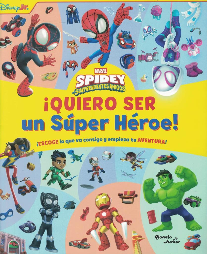 SPIDEY Y SUS SORPRENDENTES AMIGOS- QUIERO SER UN SUPERHEROE
