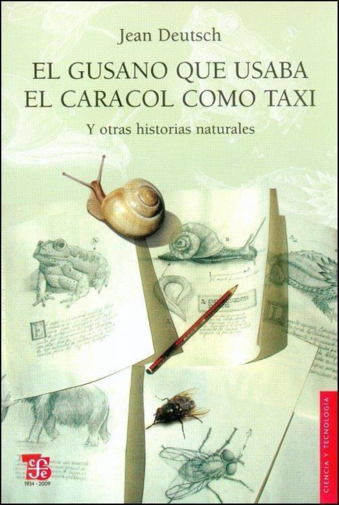 GUSANO QUE USABA EL CARACOL COMO TAXI Y OTRAS HISTORIAS, EL