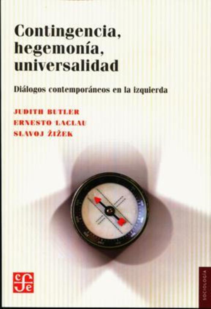 CONTINGENCIA, HEGEMONIA, UNIVERSALIDAD. DIALOGOS CONTEMPORAN