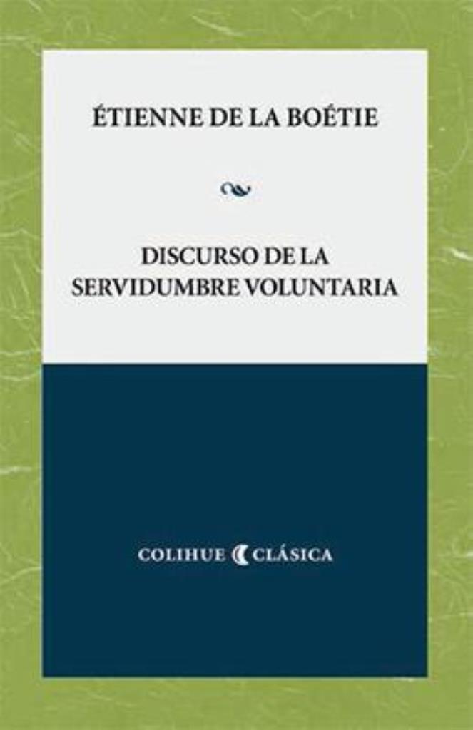 DISCURSO DE LA SERVIDUMBRE VOLUNTARIA