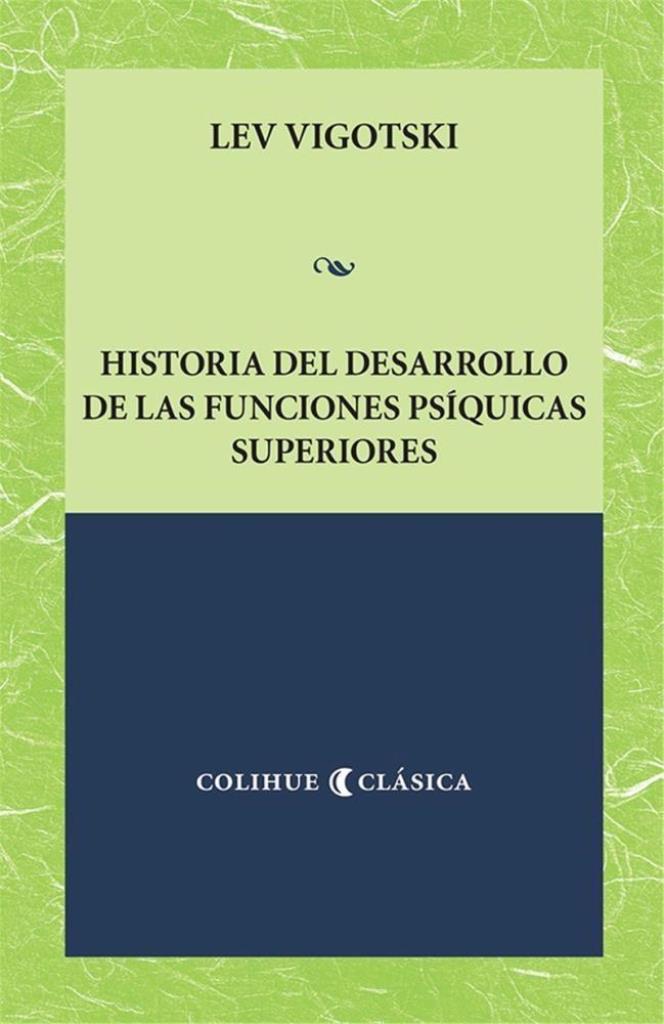 HISTORIA DEL DESARROLLO DE LAS FUNCIONES PSIQUICAS SUPERIORE