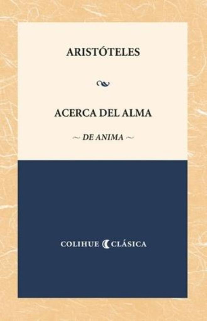 ACERCA DEL ALMA = DE ANIMA