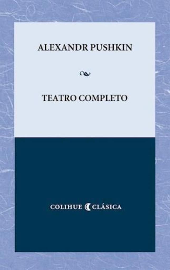 TEATRO COMPLETO - PUSHKIN